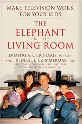 Book cover of The Elephant In The Living Room by Dimitri A. Christakis