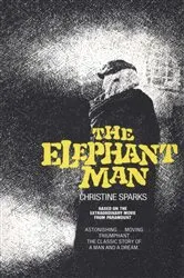 Book cover of The Elephant Man by Christine Sparks