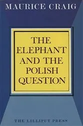 Book cover of The Elephant Polish Question by Maurice Craig
