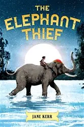 Book cover of The Elephant Thief by Jane Kerr