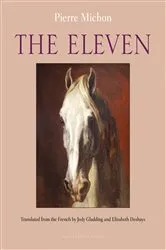 Book cover of The Eleven by Pierre Michon