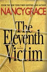 Book cover of The Eleventh Victim by Nancy Grace