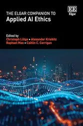 Book cover of The Elgar Companion to Applied AI Ethics by Christoph Lütge