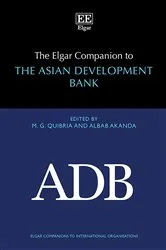Book cover of The Elgar Companion to the Asian Development Bank by M. G. Quibria