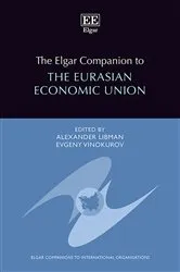 Book cover of The Elgar Companion to the Eurasian Economic Union by Alexander Libman