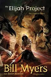 Book cover of The Elijah Project by Bill Myers