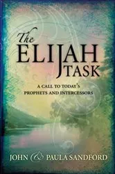 Book cover of The Elijah Task by John Loren Sandford