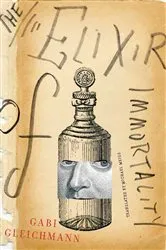 Book cover of The Elixir of Immortality by Unknown