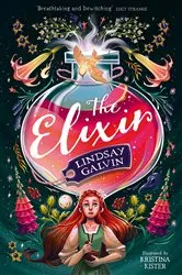 Book cover of The Elixir by Lindsay Galvin