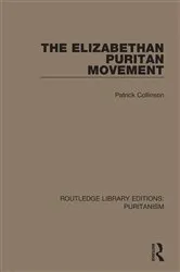 Book cover of The Elizabethan Puritan Movement by Patrick Collinson