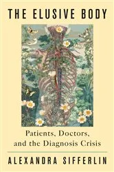Book cover of The Elusive Body by Alexandra Sifferlin