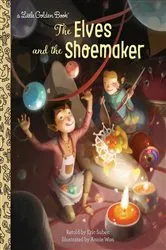 Book cover of The Elves and the Shoemaker by Eric Suben