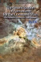 Book cover of The Emancipation of Astronomy for the Common Man by RK
