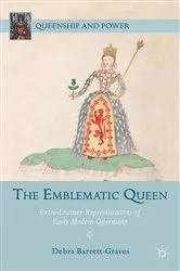 Book cover of The Emblematic Queen by D. Barrett-Graves