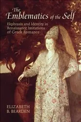 Book cover of The Emblematics of the Self by Elizabeth B. Bearden
