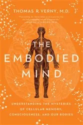 Book cover of The Embodied Mind by Thomas R. Verny