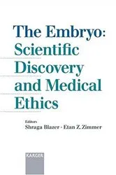 Book cover of The Embryo: Scientific Discovery and Medical Ethics by S. Blazer