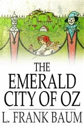 Book cover of The Emerald City of Oz by L. Frank Baum