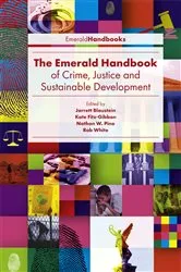 Book cover of The Emerald Handbook of Crime, Justice and Sustainable Development by Jarrett Blaustein