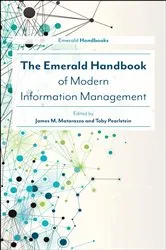 Book cover of The Emerald Handbook of Modern Information Management by James M. Matarazzo