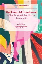 Book cover of The Emerald Handbook of Public Administration in Latin America by B. Guy Peters