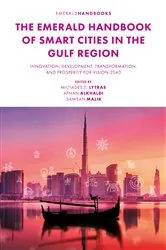 Book cover of The Emerald Handbook of Smart Cities in the Gulf Region by Miltiadis Lytras