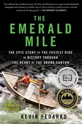 Book cover of The Emerald Mile by Kevin Fedarko