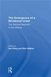 Book cover of The Emergence Of A Binational Israel by Ilan Peleg