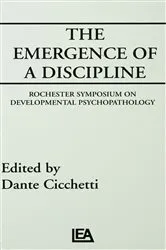 Book cover of The Emergence of A Discipline by Dante Cicchetti