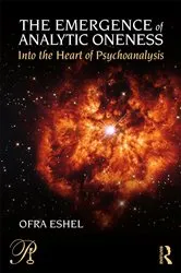 Book cover of The Emergence of Analytic Oneness by Ofra Eshel