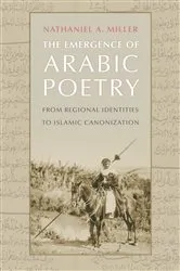Book cover of The Emergence of Arabic Poetry by Nathaniel A. Miller
