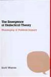 Book cover of The Emergence of Dialectical Theory by Scott Warren