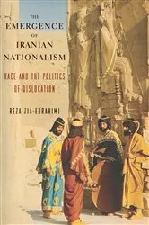 Book cover of The Emergence of Iranian Nationalism by Reza Zia-Ebrahimi