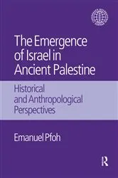 Book cover of The Emergence of Israel in Ancient Palestine by Emanuel Pfoh