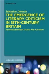 Book cover of The Emergence of Literary Criticism in 18th-Century Britain by Sebastian Domsch