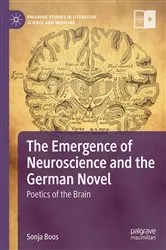 Book cover of The Emergence of Neuroscience and the German Novel by Sonja Boos
