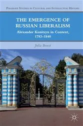 Book cover of The Emergence of Russian Liberalism by J. Berest
