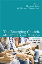 Book cover of The Emerging Church, Millennials, and Religion: Volume 1 by Randall Reed