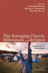 Book cover of The Emerging Church, Millennials, and Religion: Volume 2 by Terry Shoemaker