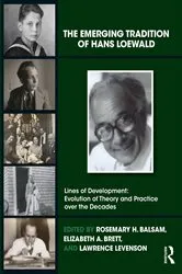 Book cover of The Emerging Tradition of Hans Loewald by Rosemary H. Balsam