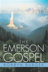 Book cover of The Emerson Gospel by Robbyn Burger