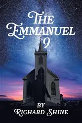 Book cover of The Emmanuel 9 by Richard Shine