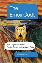 Book cover of The Emoji Code by Vyvyan Evans