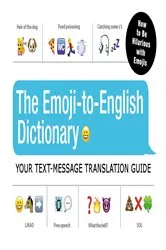 Book cover of The Emoji-To-English Dictionary by Adams Media