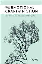 Book cover of The Emotional Craft of Fiction by Donald Maass
