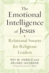 Book cover of The Emotional Intelligence of Jesus by Roy M. Oswald