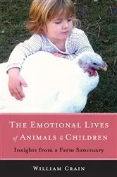 Book cover of The Emotional Lives of Animals & Children by William Crain