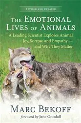 Book cover of The Emotional Lives of Animals (revised) by Marc Bekoff