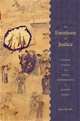 Book cover of The Emotions of Justice by Jisoo M. Kim
