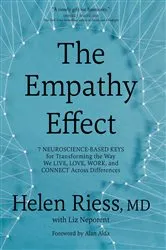Book cover of The Empathy Effect by Riess, Helen, MD